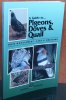 A guide to pigeons, doves & quail, their management, care and breeding.. Brown, Danny