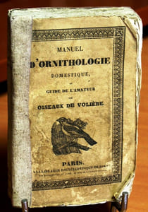 Nouveau manuel complet d'ornithologie domestique ou guide de l'amateur des oiseaux de volière.