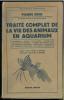 Traité complet de la vie des animaux en aquarium.. Beck, Pierre
