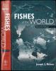 Fishes of the world.. Nelson, Joseph S.
