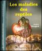 Les maladies des reptiles.. Brogard, Jacques