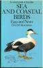 A colour guide to familiar sea and costal birds, eggs and nests.. Felix, J. & K. Hisek