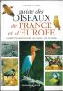 Guide des oiseaux de France et d'Europe, comment les reconnaître, les classer, les localiser.. Brichetti, P. & C. Dicapi