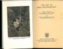 The art of bird photography.. Hosking, E.J. & C.W. Newberry