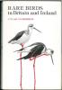Rare birds in Britain and Ireland.. Sharrock, J.T.R.