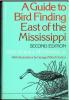 A guide to bird finding east of the Mississipi.. Pettingill, O.S.
