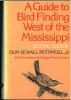 A guide to bird finding west of the Mississipi.. Pettingill, O.S.