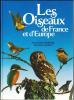 Les oiseaux de France et d'Europe.. Hammond, N. & M. Everett