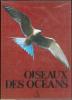 Oiseaux des océans.. Lofgren, L.-E.