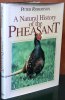 A natural history of the pheasant.. Robertson, P.