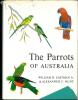 The parrots of Australia.. Eastman, W.R & A.C. Hunt