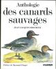 Anthologie des canards sauvages.. Brochier, Jean-Jacques