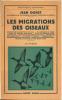 Les migrations des oiseaux.. Dorst, Jean