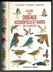 Guide des oiseaux accidentels et rares en Europe.