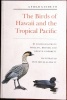 The birds of Hawaiï and the tropical Pacific.. Pratt, H.D. et al.