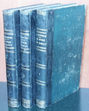 L'esprit des bêtes. Le monde des oiseaux. Ornithologie passionnelle. 3 volumes.. Toussenel, Alphonse