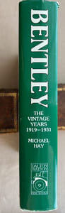 Bentley. The Vintage Years 1919-1931.