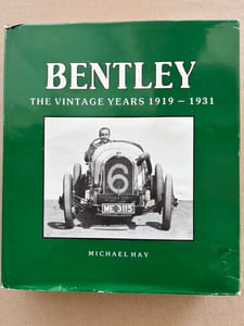 Bentley. The Vintage Years 1919-1931.