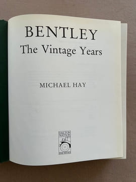 Bentley. The Vintage Years 1919-1931.. HAY, Michael.