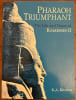 Pharaoh Triumphant. The Life and Time of Ramesses II.. KITCHEN, K.A.