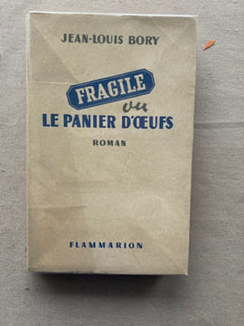 Fragile ou le panier d'oeufs.. BORY, Jean-Louis.