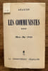 Les Communistes (Mars – Mai 1940). ARAGON, Louis (1897 – 1982)