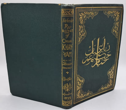 Rubâ'iyât of Omar Khayyâm with their original sources. Collated from his own mss., and literally translated by Edward Heron-Allen.. FITZGERALD'S ...