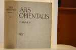 Ars orientalis. The arts of Islam and the East. Vol. 2. Charles Lang Freer centennial volume.. COLLECTIF