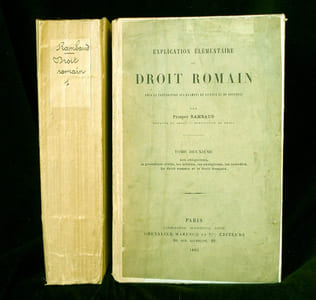 Explication élémentaire du droit romain pour la préparation aux examens de licence et de doctorat. Tomes I et II.