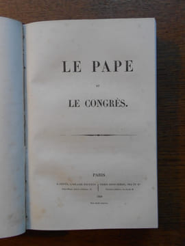 [Question romaine. 1859- 1860. Le Pape et le Congrès. Recueil factice]. undefined