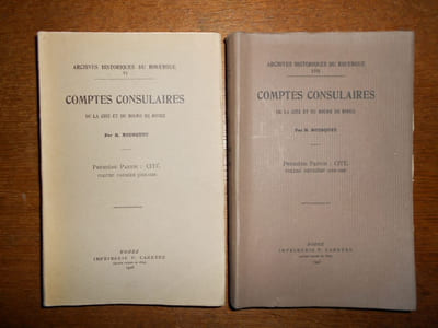 Comptes consulaires de la cité et du bourg de Rodez. Première partie : Cité. volume premier- deuxième.