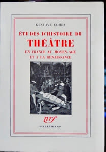 ETUDES D'HISTOIRE DU THEATRE en France au Moyen-Age et à la Renaissance.
