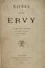 Notes sur Ervy. [SUIVI DE] Les cloches de la cathédrale de Troyes.. ECALLE (Mgr. P-F)