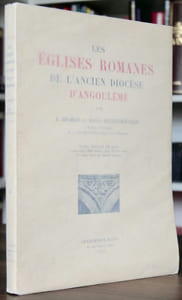 Les Eglises Romanes de l'ancien diocèse d'Angoulême.