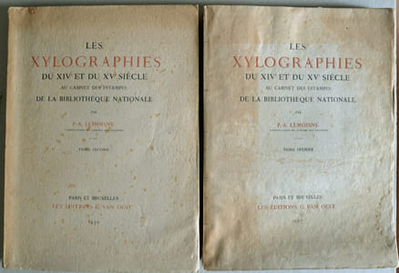 Les xylographies du XIVe et du XVe siècles au Cabinet des Estampes de la Bibliothèque Nationale (2 tomes).