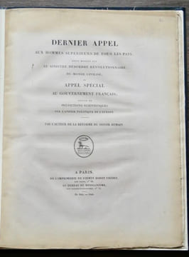 DERNIER APPEL AUX HOMMES SUPÉRIEURS DE TOUS LES PAYS, pour mettre fin au sinistre désorde révolutionnaire du Monde civilisé; et Appel spécial au ...
