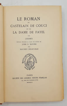 Le Roman du Castelain de Couci et de la Dame de Fayel.. JAKEMES