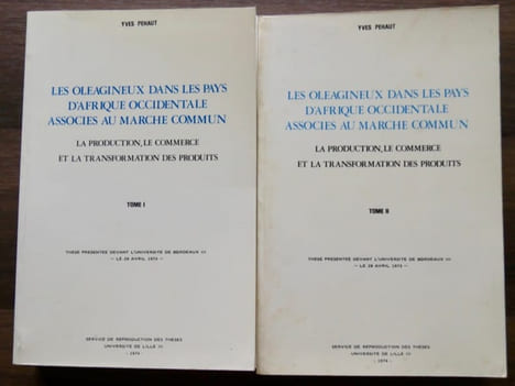 LES OLEAGINEUX DANS LES PAYS D'AFRIQUE OCCIDENTALE ASSOCIES AU MARCHE COMMUN. Tomes I et II. - La Production, Le Commerce et La Transformation des ...