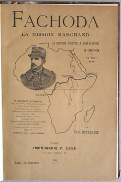 Recueil factice de deux titres : - FACHODA. La mission Marchand. - Funérailles de l’Empereur NAPOLEON.. BOURDARIE (Paul) - LANGLE (Ferdinand)