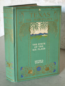 Texas the Marvellous. The State of the Six Flags.