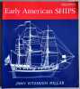 Early American Ships.. MILLAR (John Fitzhugh)
