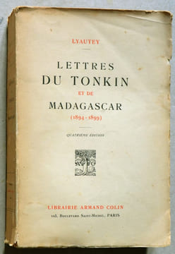 Lettres du Tonkin et de Madagascar (1894-1899). 4e édition.. LYAUTEY (Hubert)