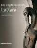 Les objets racontent Lattara.. COLLECTIF