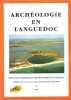 Maguelone, grand passé, petite île (1967-1973) I, II, III - Extrait de: Archéologie en Languedoc, n°23 (1999), n°28 (2004) et n°29 (2005) .. RICHARD ...