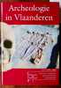 ARCHEOLOGIE IN VLAANDEREN. Archaeology in Flanders. VII. 1999/2000.. COLLECTIF