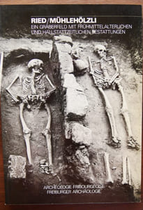 RIED/MÜHLEHÖLZLI - Ein Gräberfeld mit frühmittelalterlichen und hallstattzeitlichen Bestattungen. Anthropologie