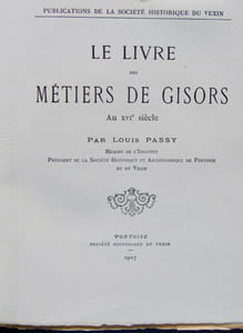 LE LIVRE DES MÉTIERS DE GISORS, AU XVIE SIÈCLE.