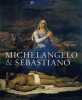Michelangelo & Sebastiano. WIVEL (Matthias)