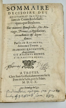 SOMMAIRE DECISOIRE des questions et practiques, tant es Cours Ecclésiastiques que d'écolières. Sur matières Beneficiales, Des Mariages, Preuves, ...