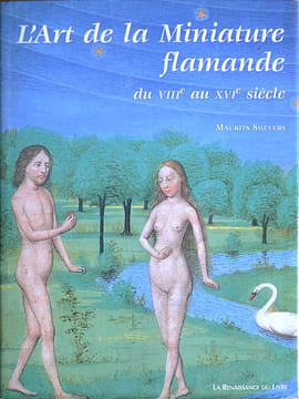 L'Art de la miniature flamande du VIIIe au XVIe siècle.. SMEYERS (Maurits)